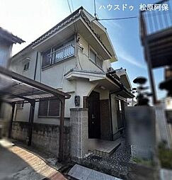 中古戸建 松原市阿保7丁目
